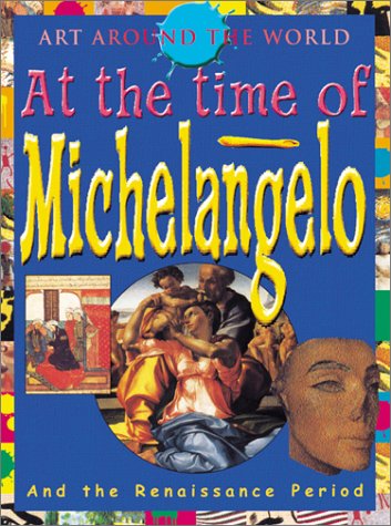 In the time of Michelangelo.