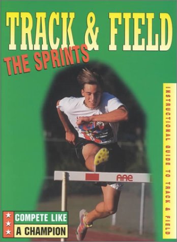 Track & field. The sprints