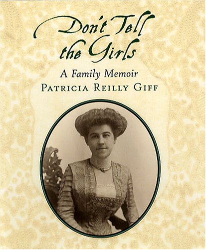 Don't tell the girls : a family memoir