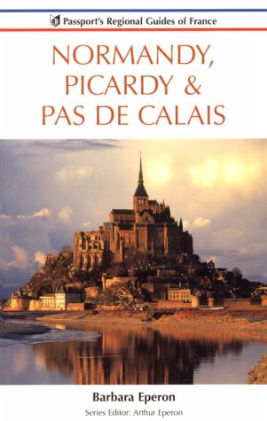 Normandy, Picardy & Pas de Calais /.