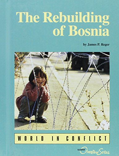 The rebuilding of Bosnia