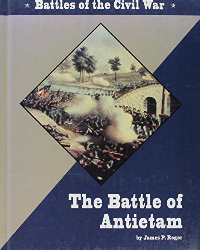 The Battle of Antietam /
