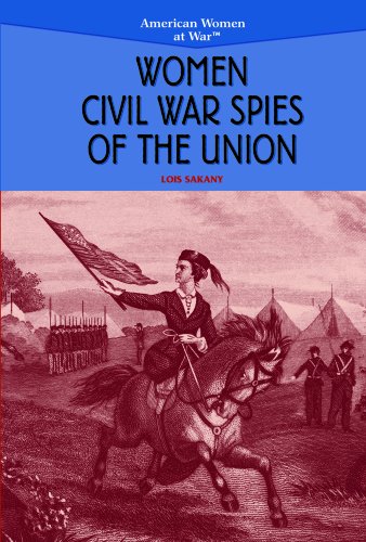 Women Civil War spies of the Union