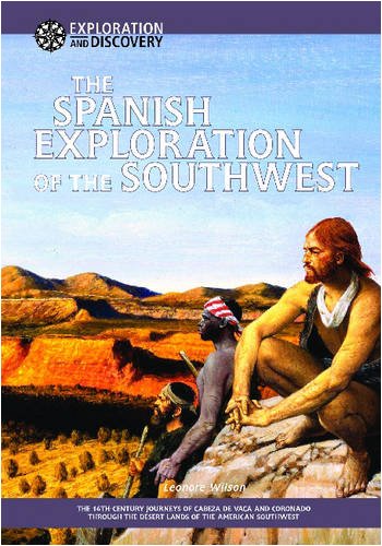 The Spanish exploration of the Southwest