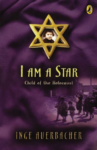 I am a star : child of the Holocaust