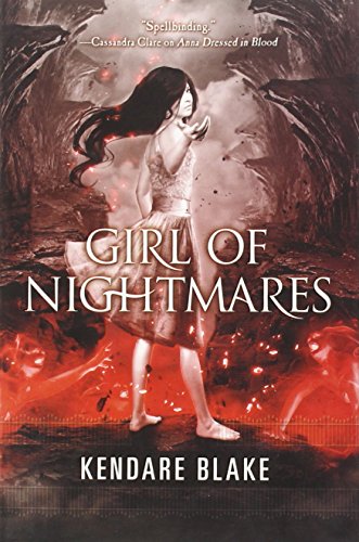 Girl of Nightmares -- Anna Dressed In Blood bk 2