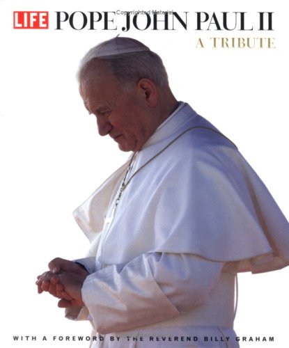 Pope John Paul II : a tribute