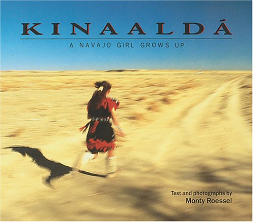 Kinaalda : a Navajo girl grows up