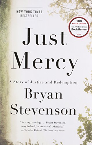 Just mercy : a story of justice and redemption