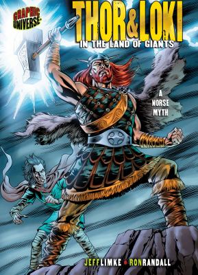 Thor & Loki : in the land of giants : a Norse myth