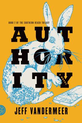 Authority -- Southern Reach bk 2