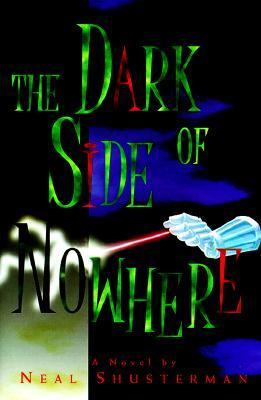 The dark side of nowhere : a novel