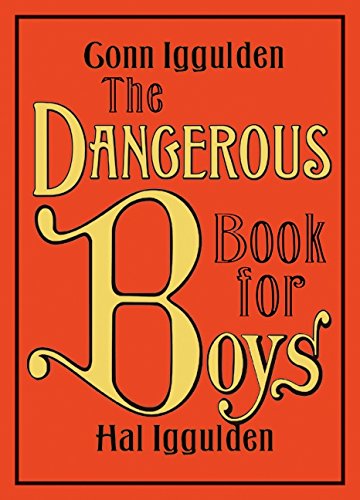 The dangerous book for boys