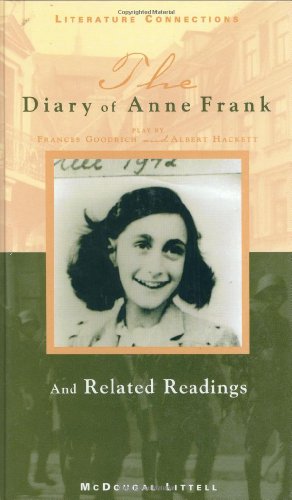 The Diarty of Anne Frank : Play by Frances Goodrich and Albert Hackett