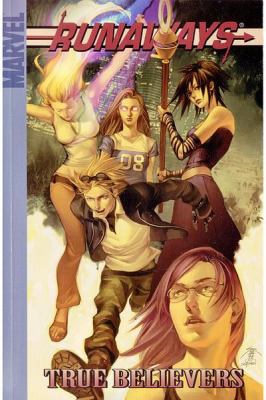 True believers : Runaways