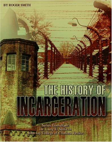 The history of incarceration