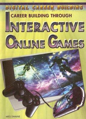 Career building through interactive online games