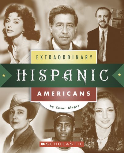 Extraordinary Hispanic Americans