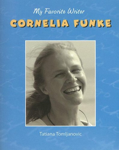 Cornelia Funke : my favorite writer