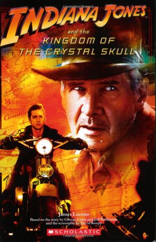 Indiana Jones and the kingdom of the crystal skull