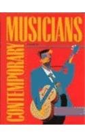 Contemporary Musicians : profiles of the people in music.