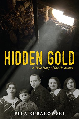 Hidden gold : a true story of the Holocaust