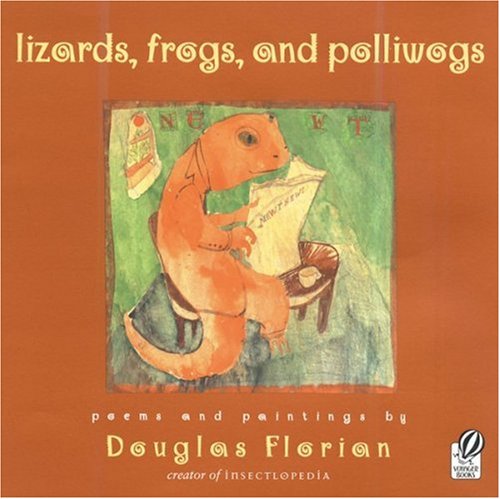 Lizards, frogs, and polliwogs : poems and paintings