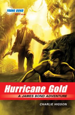 Hurricane Gold : a James Bond adventure