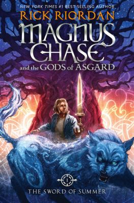 The Sword of Summer -- Magnus Chase and the Gods of Asgard bk 1