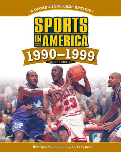 Sports in America : 1990-1999