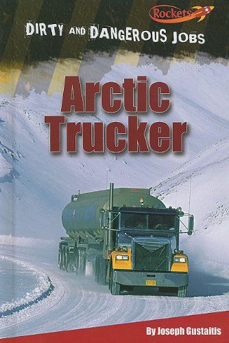 Arctic trucker