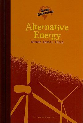 Alternative energy beyond fossil fuels