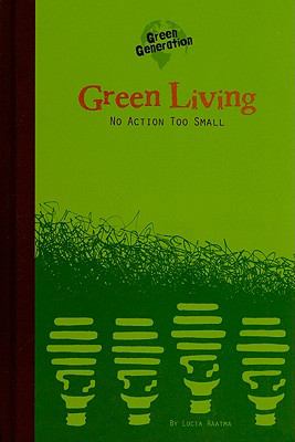 Green living : no action too small