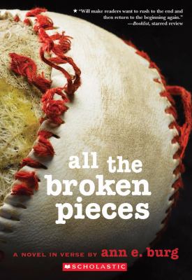 All the broken pieces : a novel in verse