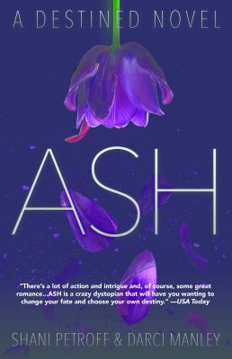 Ash -- Destined bk 1