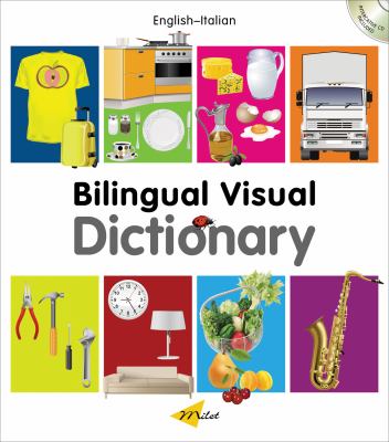 Italian-English Bilingual visual dictionary. Italian-English.
