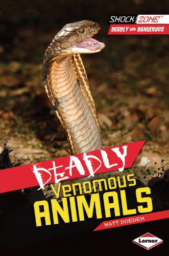 Deadly venomous animals