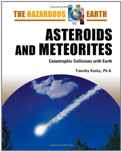 Asteroids and meteorites : catastrophic collisions with Earth