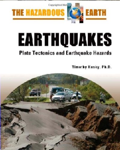 Earthquakes : plate tectonics and earthquake hazards