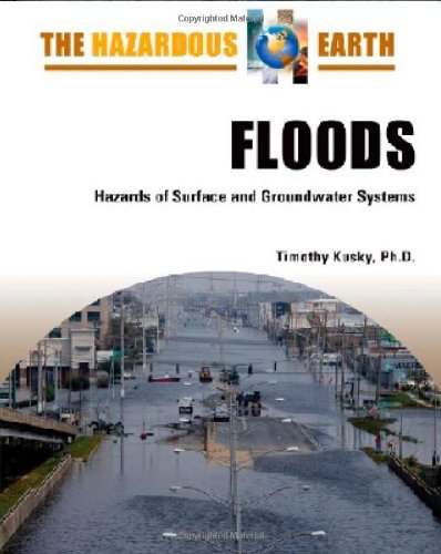 Floods : hazards of surface and groundwater systems