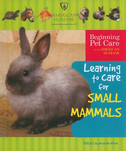 Learning to care for small mammals