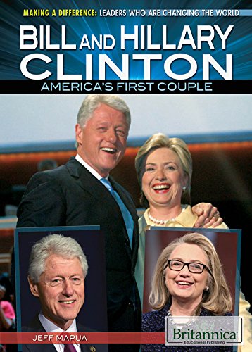 Bill and Hillary Clinton : America's first couple