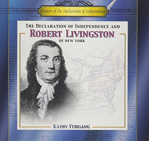 The Declaration of Independence and Robert Livingston of New York