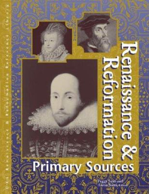 Renaissance & Reformation. Primary sources /