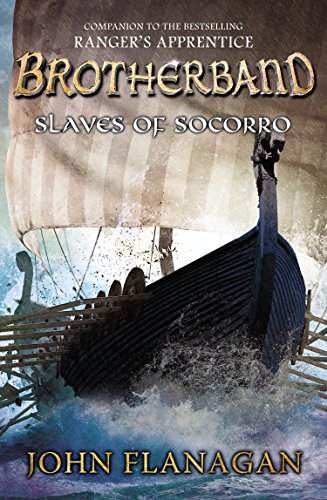 Slaves of Socorro -- Brotherband Chronicles bk 4