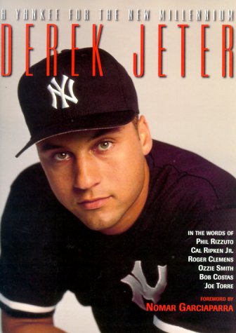 Derek Jeter : a Yankee for the new millennium.