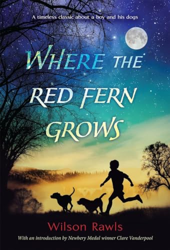 Where the red fern grows : the story of two dogs and a boy