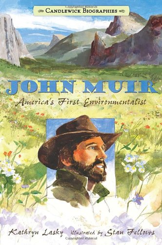 John Muir : America's first environmentalist