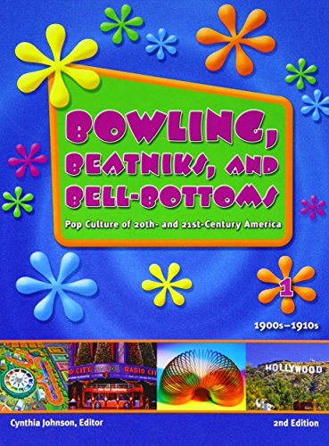 Bowling, beatniks, and bell-bottoms : pop culture of 20th- and 21st-century America