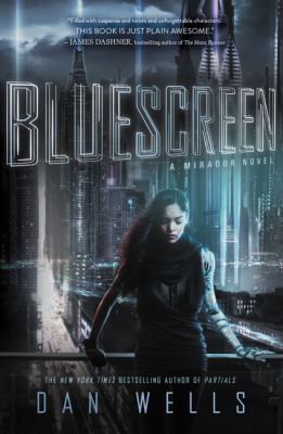 Bluescreen : a Mirador novel